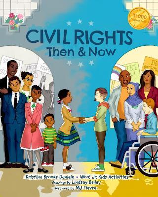 Civil Rights Then and Now - Kristina Brooke Daniele - cover