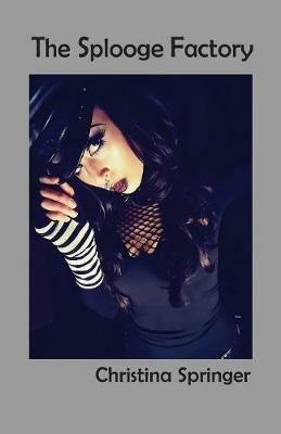 The Splooge Factory - Christina Springer - cover
