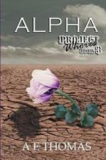 Alpha: Project Whores Book 3