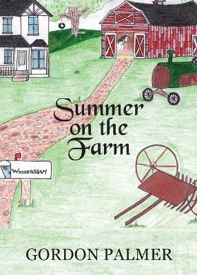 Summer On The Farm - Gordon Palmer - cover