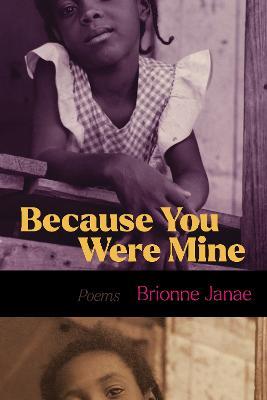 Because You Were Mine - Brionne Janae - cover