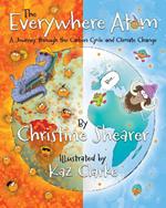 The Everywhere Atom: A Journey Through the Carbon Cycle and Climate Change
