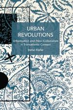 Urban Revolutions: Notes Towards a Systematic Investigation