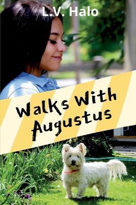 Walks With Augustus - L V Halo - cover