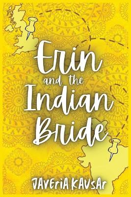 Erin and the Indian Bride - Javeria Kausar - cover