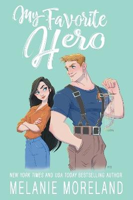 My Favorite Hero - Melanie Moreland - cover