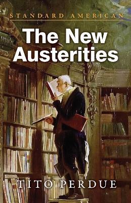 The New Austerities - Tito Perdue - cover