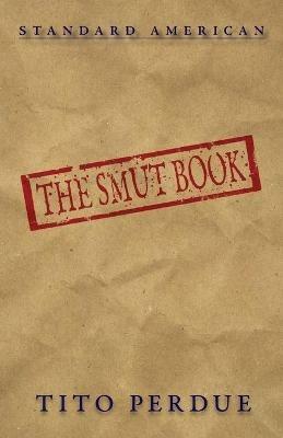 The Smut Book - Tito Perdue - cover