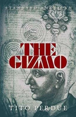 The Gizmo - Tito Perdue - cover