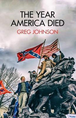The Year America Died - Greg Johnson - cover
