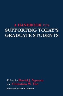A Handbook for Supporting Today's Graduate Students - cover