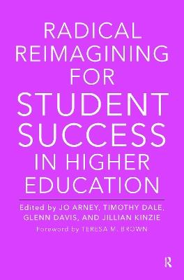 Radical Reimagining for Student Success in Higher Education - cover