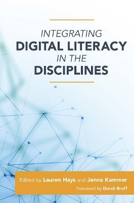 Integrating Digital Literacy in the Disciplines - cover