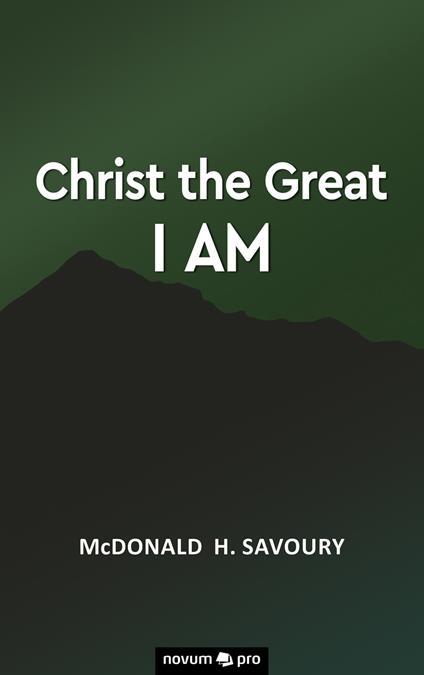 Christ the Great I Am