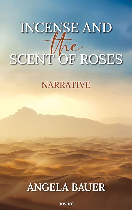 Incense and the scent of roses