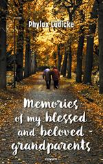 Memories of my blessed and beloved grandparents