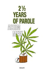 2 1/2 years of parole