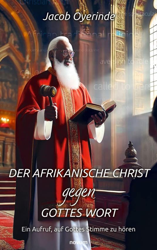 Der afrikanische Christ gegen Gottes Wort