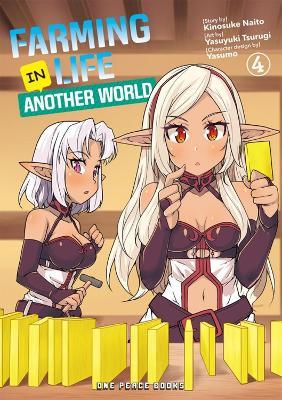 Farming Life in Another World Volume 4 - Kinosuke Naito - cover