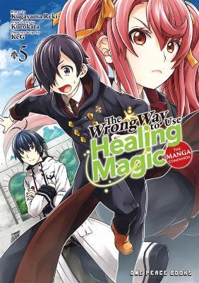 The Wrong Way To Use Healing Magic Volume 5: The Manga Companion - Kurokata - cover