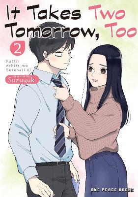 It Takes Two Tomorrow, Too Volume 2 - Suzuyuki - cover