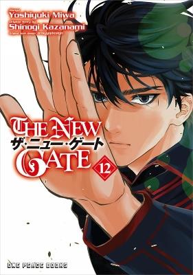 The New Gate Volume 12 - Yoshiyuki Miwa,Shinogi Kazanami - cover
