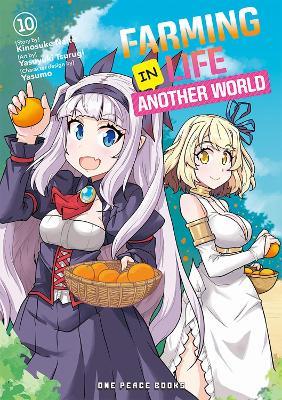 Farming Life in Another World Volume 10 - Kinosuke Naito - cover