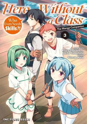 Hero Without a Class Volume 3: The Manga Companion - Akio Nanae - cover