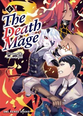 The Death Mage Volume 6 - Densuke - cover