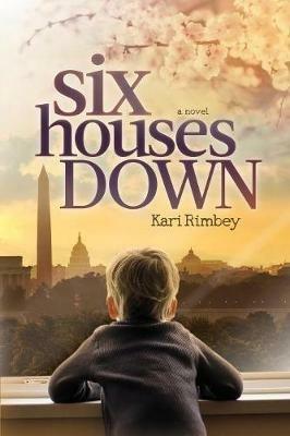 Six Houses Down - Kari Rimbey - cover