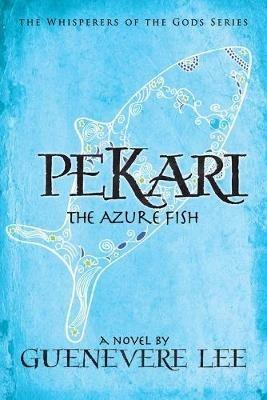 Pekari -The Azure Fish - Guenevere Lee - cover