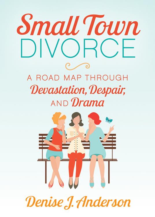 Small Town Divorce