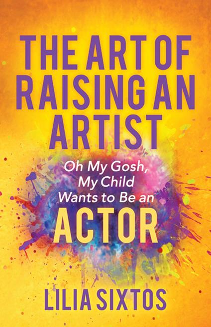 The Art of Raising an Artist