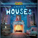 Ghost Houses