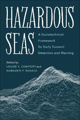 Hazardous Seas: A Sociotechnical Framework for Early Tsunami Detection and Warning - cover