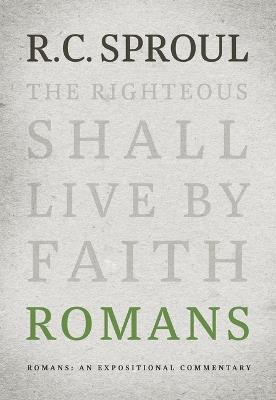 Romans: An Expositional Commentary - R. C. Sproul - cover