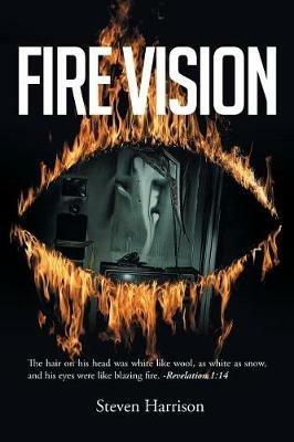 Fire Vision - Steven Harrison - cover
