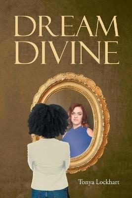 Dream Divine - Tonya Lockhart - cover