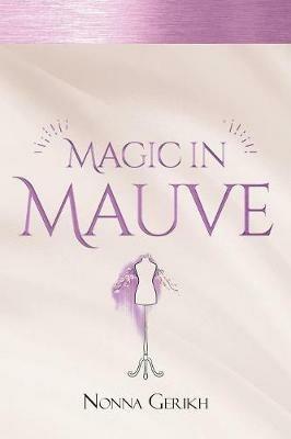 Magic in Mauve - Nonna Gerikh - cover