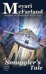 A Smuggler's Tale