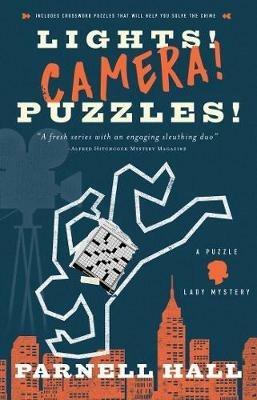 Lights! Camera! Puzzles!: A Puzzle Lady Mystery - Parnell Hall - cover