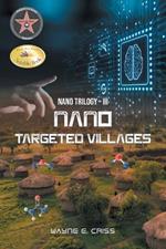 Nano Trilogy III: Nanotargeted Villages