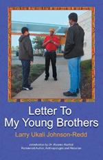 Letter to My Young Brothers