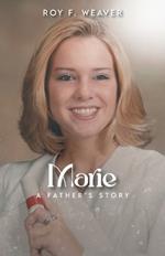 Marie: A Father's Story
