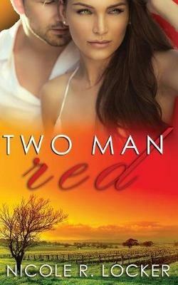 Two Man Red - Nicole R Locker - cover