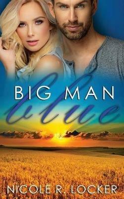 Big Man Blue - Nicole R Locker - cover