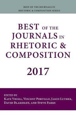 Best of the Journals in Rhetoric and Composition 2017 - cover
