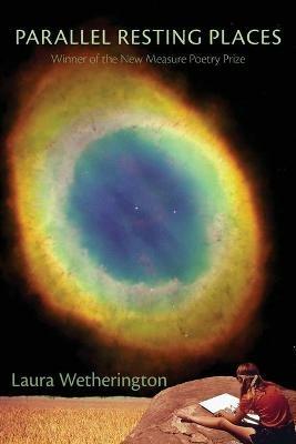 Parallel Resting Places: Poems - Laura Wetherington - cover