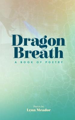Dragon Breath - Lynn Meador - cover