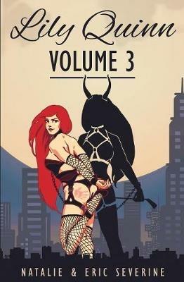 Lily Quinn - Volume 3 - Natalie Severine,Eric Severine - cover
